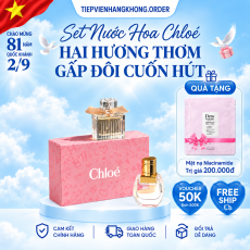 Set Chloe 20mlx2 - Hương Hoa Thanh Lịch, Nữ Tính và Sang Trọng