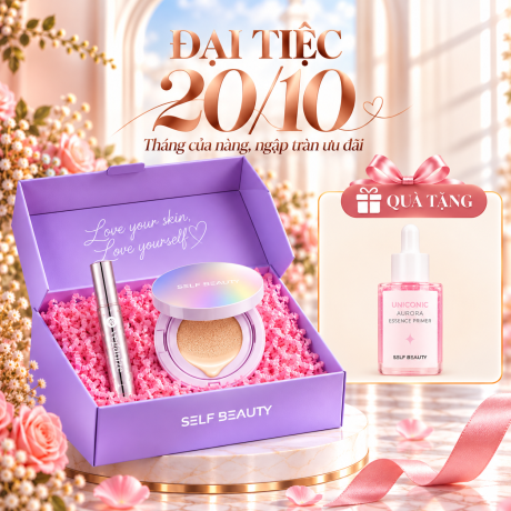 ĐẠI TIỆC 20/10 – COMBO CUSHION SELF BEAUTY & SON VEGANIZE TẶNG TINH CHẤT LÓT NỀN UNICONIC AURORA