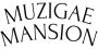 Muzigae Mansion