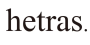 Hetras