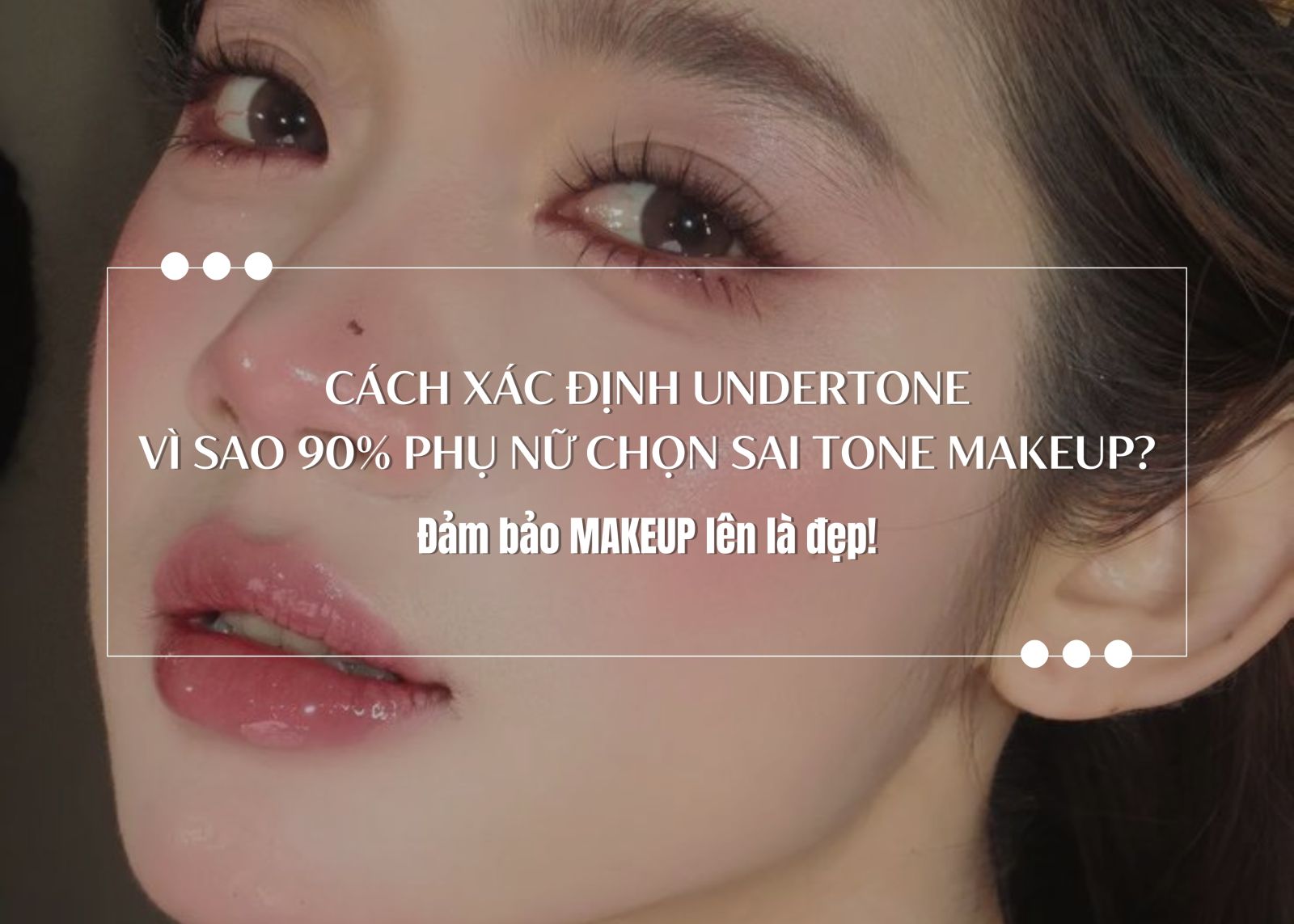 cách xác định undertone